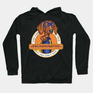 The Dachshunator Hoodie